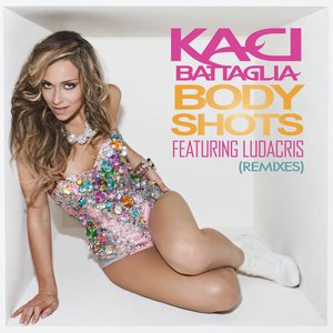 Body Shots (Remixes) [feat. Ludacris)]