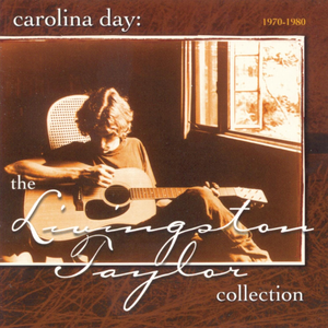 Livington Taylor - Carolina Day1970-1980 - Zortam Music