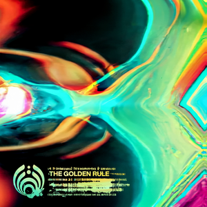 The Golden Rule by Bassnectar