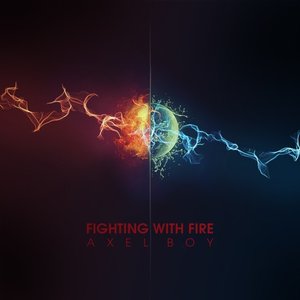 Fighting With Fire