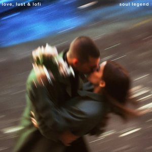 love, lust & lofi