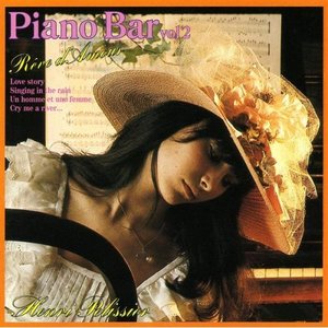 Piano-Bar Vol. 2 : Dream About Love / Rêve D'Amour