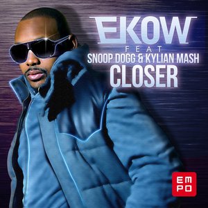 Closer (feat. Snoop Dogg, Kylian Mash)