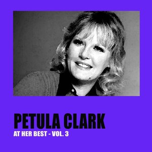 Petula Clark at Her Best, Vol. 3