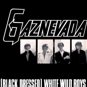 Black Dressed, White Wild Boys