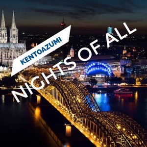 Nights of All