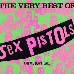 The Very Best of Sex Pistols and We Don't Care