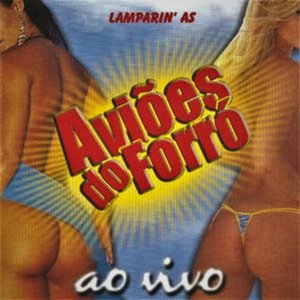 Aviões do Forró - ao Vivo (Volume 1)