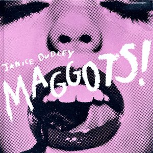 Maggots
