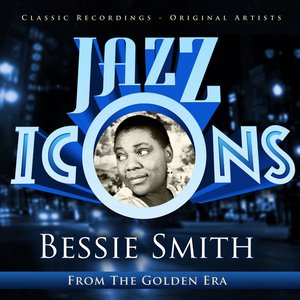 Jazz Icons from the Golden Era - Bessie Smith (100 Essential Tracks)