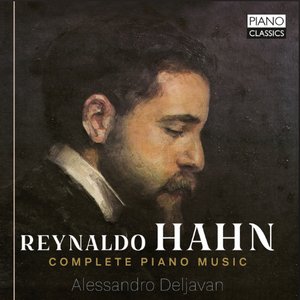 Hahn: Complete Piano Music