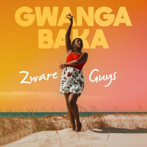 Gwanga Baka (feat. Fruta) - Single
