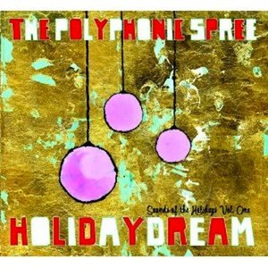 Holidaydream: Sounds Of The Holidays Volume One