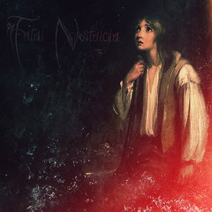 Изображение для 'Fatal Nostalgia'