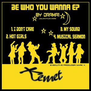 Be Who You Wanna Be EP