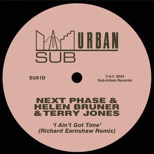 I Ain't Got Time (Richard Earnshaw Remix)