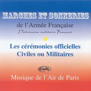 Marches Et Sonneries De L'armée Française Pour Les Cérémonies Officielles Civiles Ou Militaires