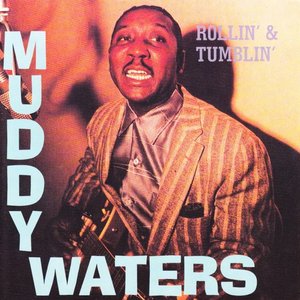 Rollin' & Tumblin'