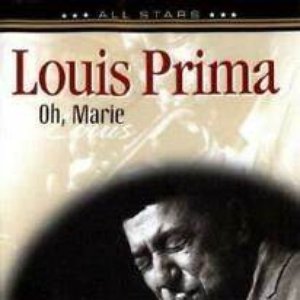 Louis Prima Oh Marie