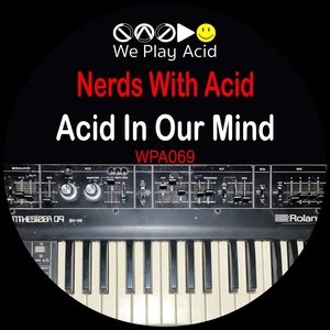 Acid In Our Mind