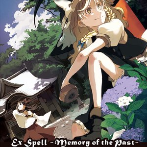 東方志奏 Ex Spell -Memory of the Past-