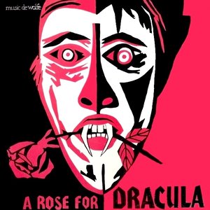 A Rose For Dracula