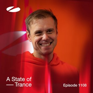 ASOT 1108 - A State of Trance Episode 1108