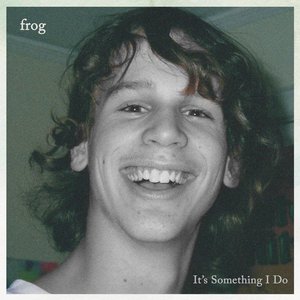 It's Something I Do - Single