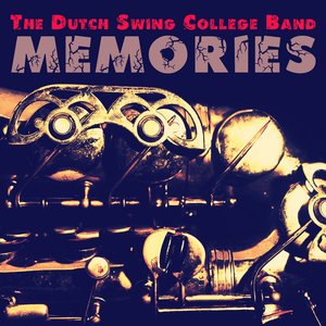 The Dutch Swing College Band - Memories