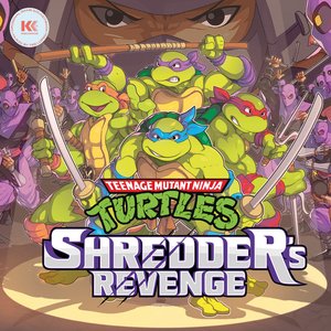 Bild för 'Teenage Mutant Ninja Turtles: Shredder's Revenge (Original Game Soundtrack)'