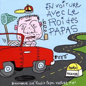 En voiture avec le roi des papas