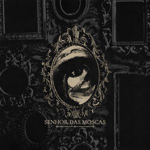Senhor das Moscas - EP