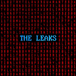The Leaks