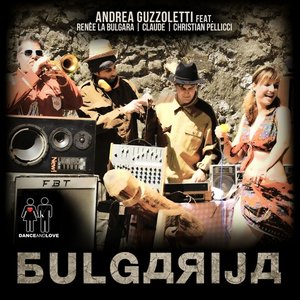 Bulgarija (feat. Renèe La Bulgara, Claude, Christian Pellicci)