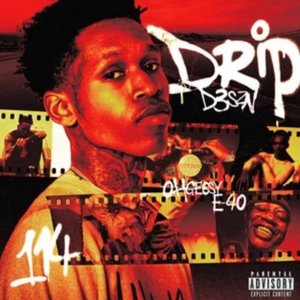 DRIP (feat. E-40 & OHGEESY)