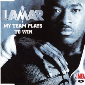 Lamar - My Team Plays To Win - Zortam Music