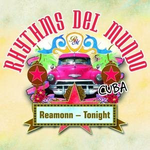 Rhythms Del Mundo feat. Reamonn - Tonight