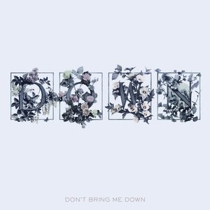 Don't Bring Me Down E.P.