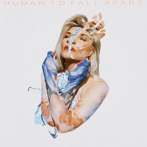 Human to Fall Apart