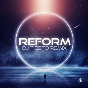 Re-Form (DJ Tiësto Remix)