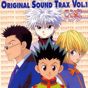 HUNTER×HUNTER ― オリジナル・サウンドトラック Vol.1