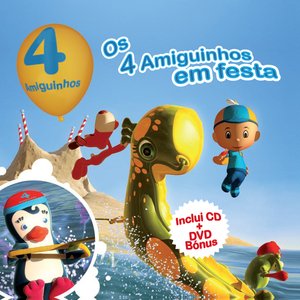 Os 4 Amiguinhos em Festa