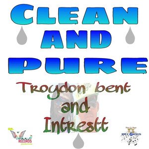 Clean and Pure (feat. Intrestt) - Single