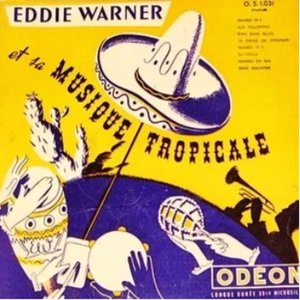 Eddie Warner et sa musique tropicale