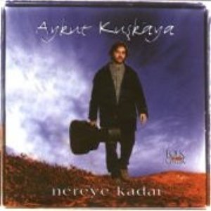 Nereye Kadar