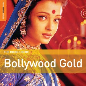 Rough Guide to Bollywood Gold