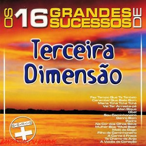 Os 16 Grandes Sucessos de Terceira Dimensão - Série +