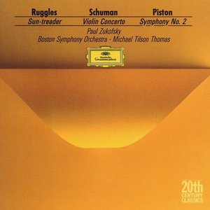 Ruggles: Sun Treader / Schuman: Violin Concerto / Piston: Symphony No. 2