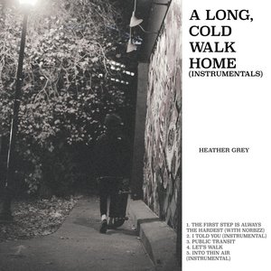 A Long, Cold Walk Home (Instrumentals)