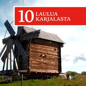 10 Laulua Karjalasta